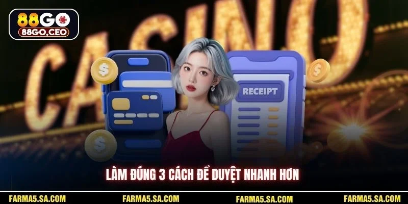 Làm đúng 3 cách để duyệt nhanh hơn